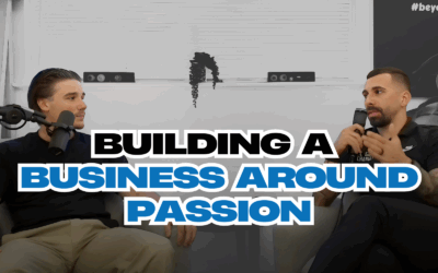 Ep 258 – Building a Business around Passion